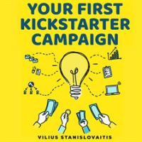 Your_First_Kickstarter_Campaign